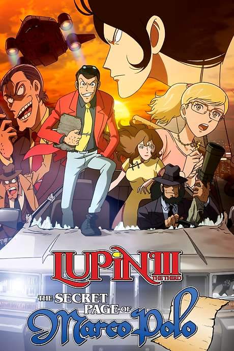 Lupin the Third: The Secret Page of Marco Polo